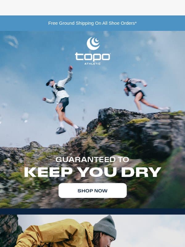 Stay in your element. In every element. email from Topo Athletic