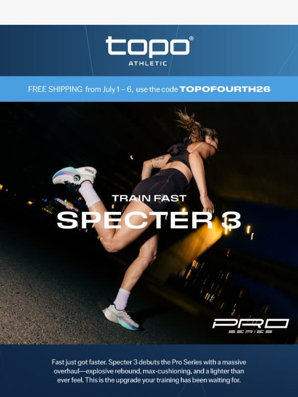Meet Specter 3 Pro Series ‼️ email from Topo Athletic
