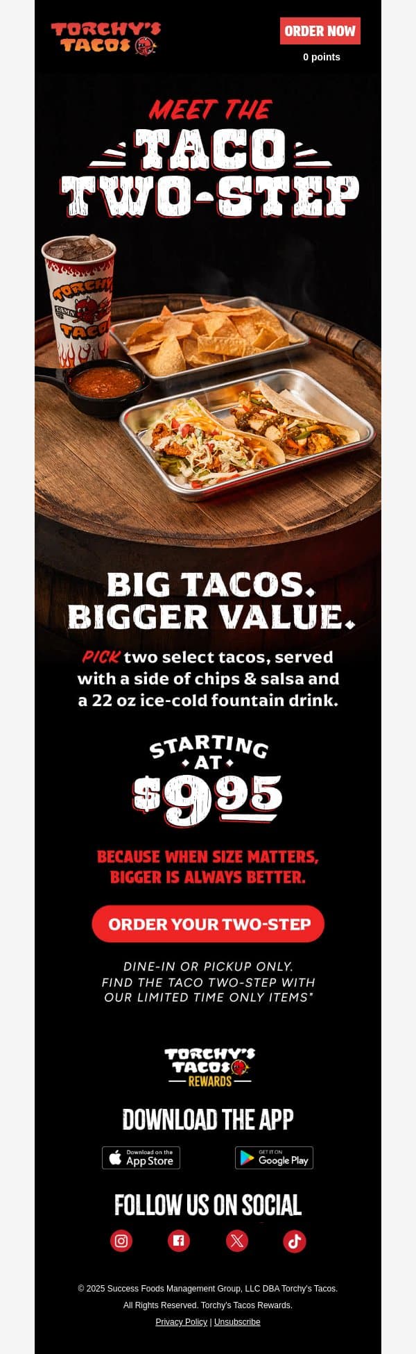Two tacos for $9.95. Bigger is better. email from Torchy's Tacos screenshot