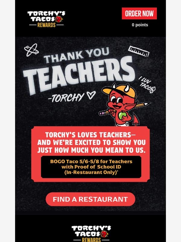 Hey Teachers, This One’s for You! email from Torchy's Tacos