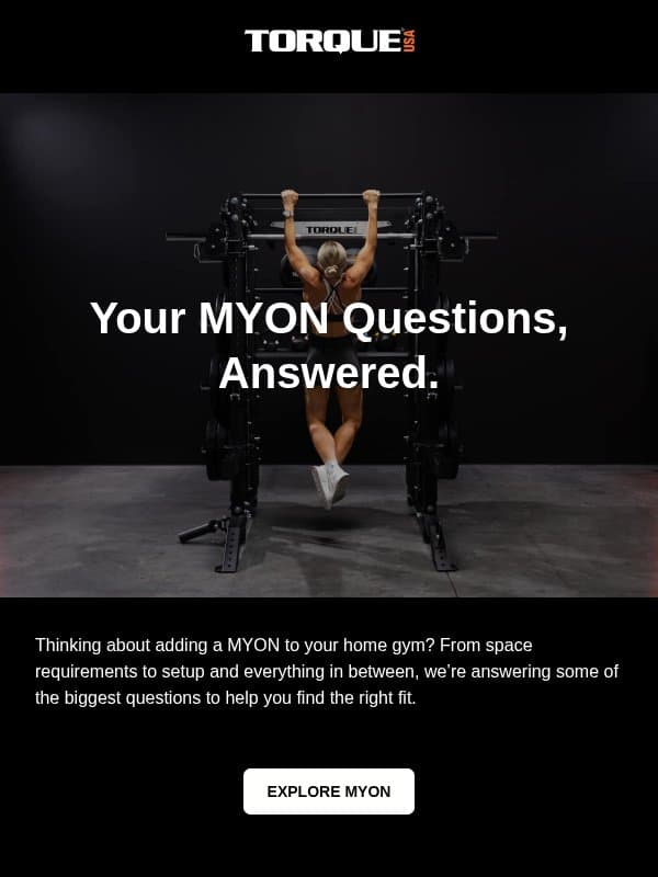 Your MYON Questions, Answered. email from Torque Fitness