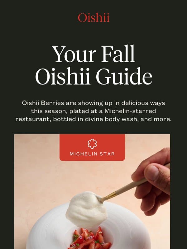 Your Fall Oishii Guide ๐ email from Tortuga AgTech