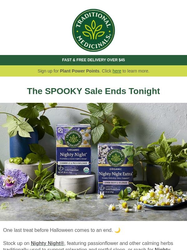 Don’t let this sleep sale haunt you 👻 email from Traditional Medicinals