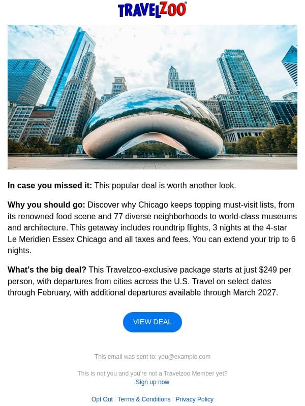 Don't miss this Chicago 4-star trip w/flights for $249 email from Travelzoo