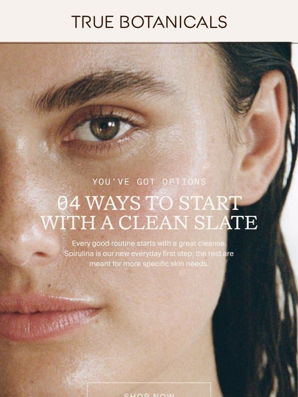 The Step You Can’t Skip email from True Botanicals
