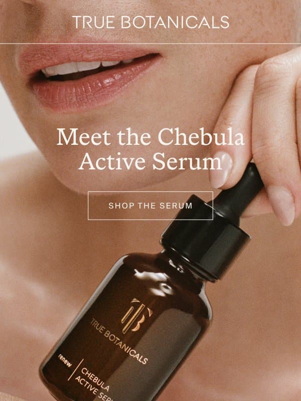 In Case You Haven’t Met… email from True Botanicals