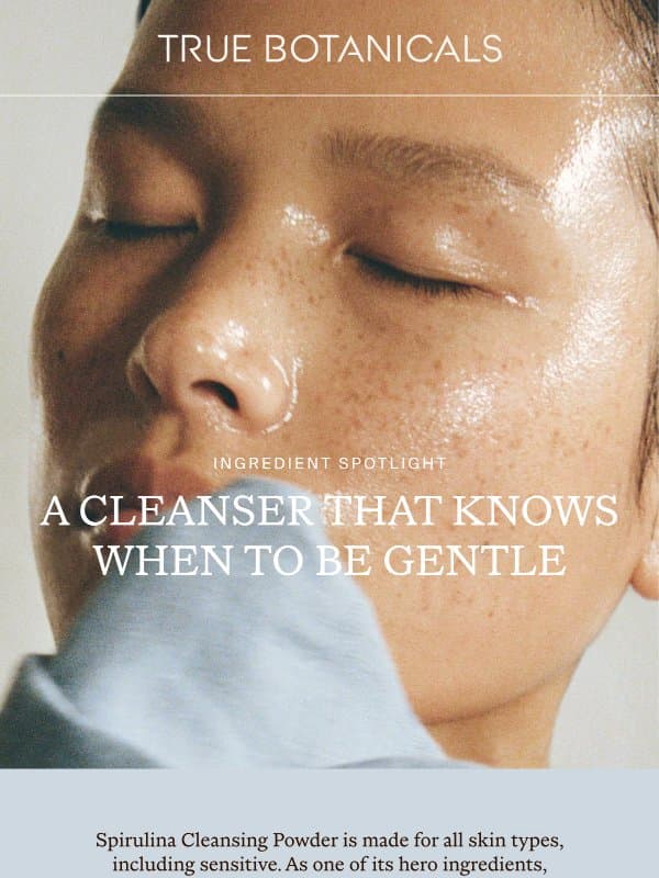 The One Ingredient Sensitive Skin Craves email from True Botanicals