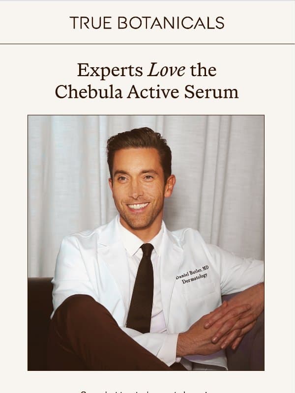 The Serum Experts Swear By email from True Botanicals