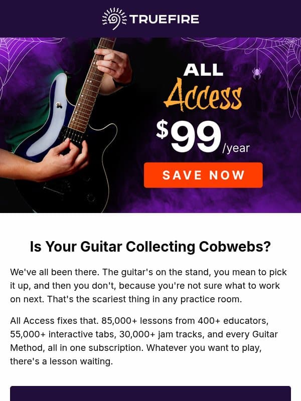 🕸️ Is your guitar collecting cobwebs? email from TrueFire