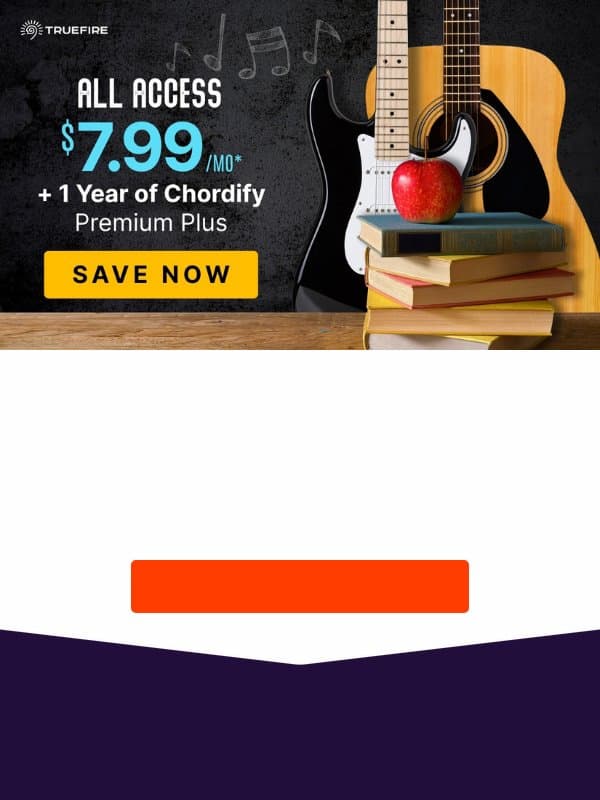 Less than 48 hours left: All Access for $7.99/month email from TrueFire