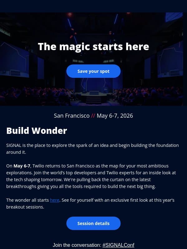 See the agenda for SIGNAL San Francisco email from Twilio Engage