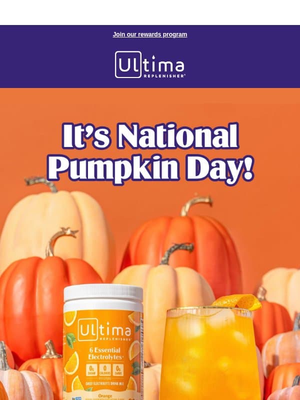 Oh My Gourd, It’s Pumpkin Day! 🎃 email from Ultima Replenisher