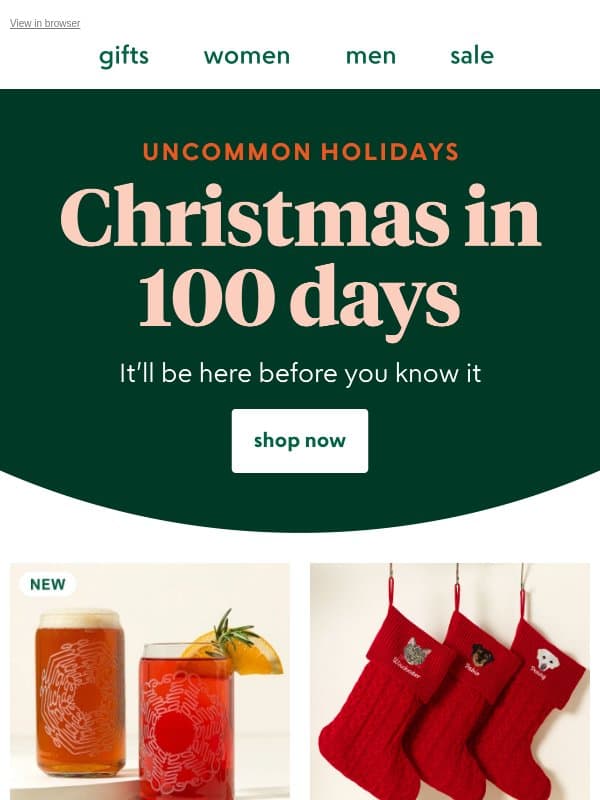 Only 100 days until Christmas email from Uncommon Goods