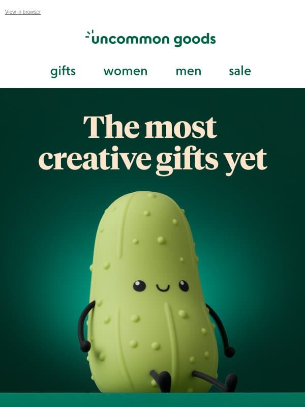 The most creative gifts yet 🎁 email from Uncommon Goods