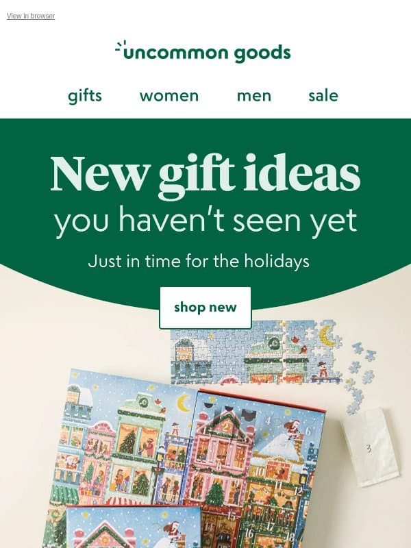 NEW holiday gifts *just* landed email from Uncommon Goods