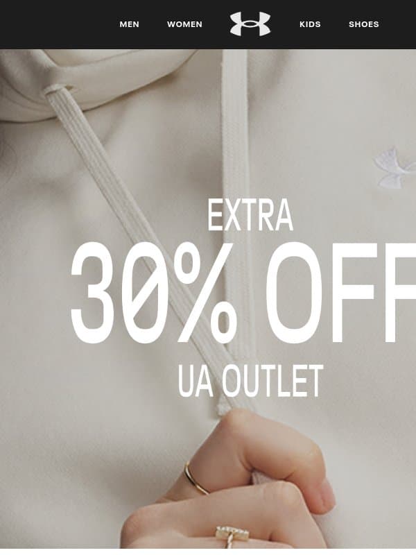 Extra 30% off UA Outlet starts now email from Under Armour