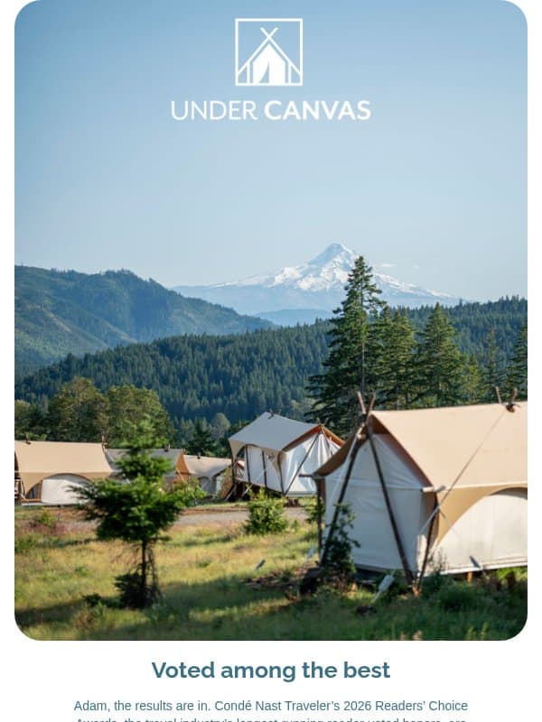 Big news! Two Under Canvas camps named top resorts by Condé Nast Traveler email from Under Canvas