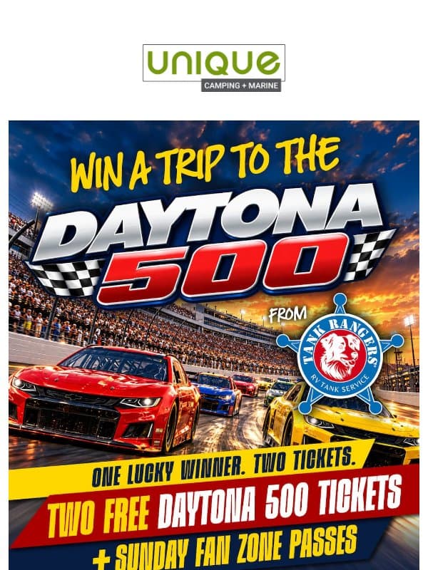 Want to Go to the Daytona 500? 🏎️ email from Unique Camping + Marine