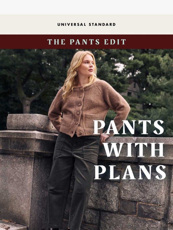 7 pants. One very good weekend. email from Universal Standard