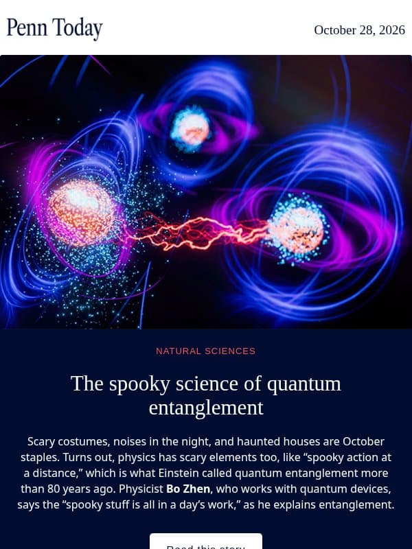 The spooky science of quantum entanglement email from University of Pennsylvania