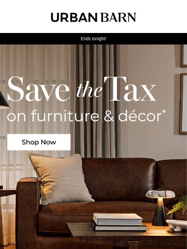 Last night to save the tax 🕰️ email from Urban Barn