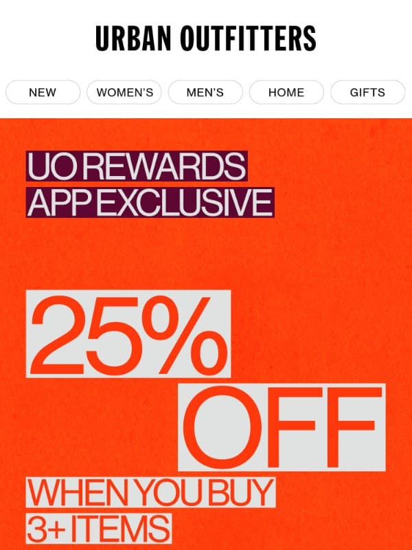 UO Rewards Exclusive: 25% Off 3+ Items email from Urban Outfitters