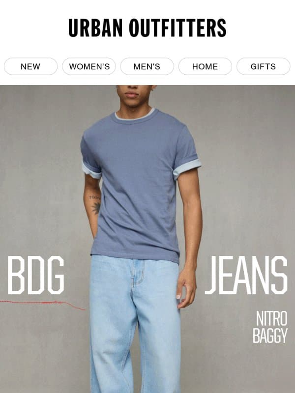 Baggy jeans that do it better → email from Urban Outfitters