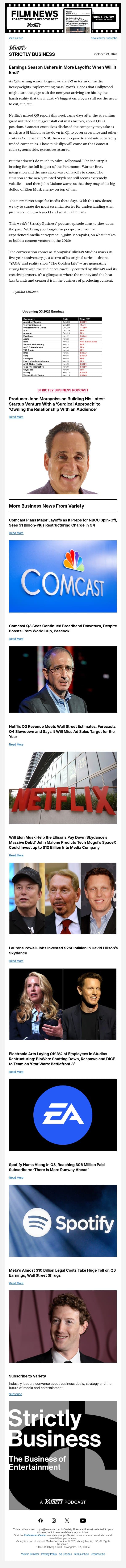 Strictly Business Newsletter & Podcast: Q3 Earnings Season Ushers in Layoffs; Netflix, Comcast Results Mixed; Wall Street Shrugs at Meta Legal Bills; Will Elon Musk Dive into Skydance; John Morayniss on Building a Modern Media Startup; and More email from Variety screenshot