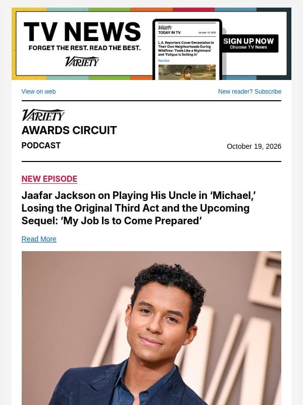 Jaafar Jackson on Playing His Uncle in ‘Michael,’ Losing the Original Third Act and the Upcoming Sequel: ‘My Job Is to Come Prepared’ email from Variety