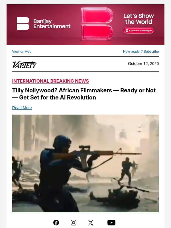Tilly Nollywood? African Filmmakers — Ready or Not — Get Set for the AI Revolution email from Variety