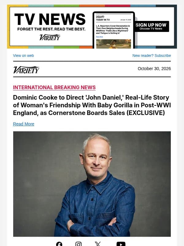 Dominic Cooke to Direct 'John Daniel,' Real-Life Story of Woman's Friendship With Baby Gorilla in Post-WWI England, as Cornerstone Boards Sales (EXCLUSIVE) email from Variety