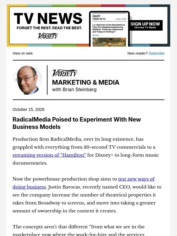 Marketing & Media Newsletter: RadicalMedia Ready to Experiment; Madison Avenue Makeover; Disney Wants Up to $12M for Re-Sold Super Bowl Ads; More email from Variety