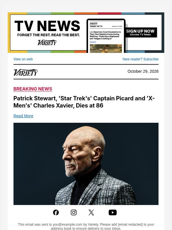 Patrick Stewart, 'Star Trek's' Captain Picard and 'X-Men's' Charles Xavier, Dies at 86 email from Variety