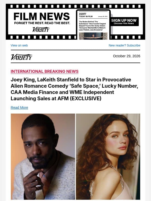 Joey King, LaKeith Stanfield to Star in Provocative Alien Romance Comedy ‘Safe Space,’ Lucky Number, CAA Media Finance and WME Independent Launching Sales at AFM (EXCLUSIVE) email from Variety