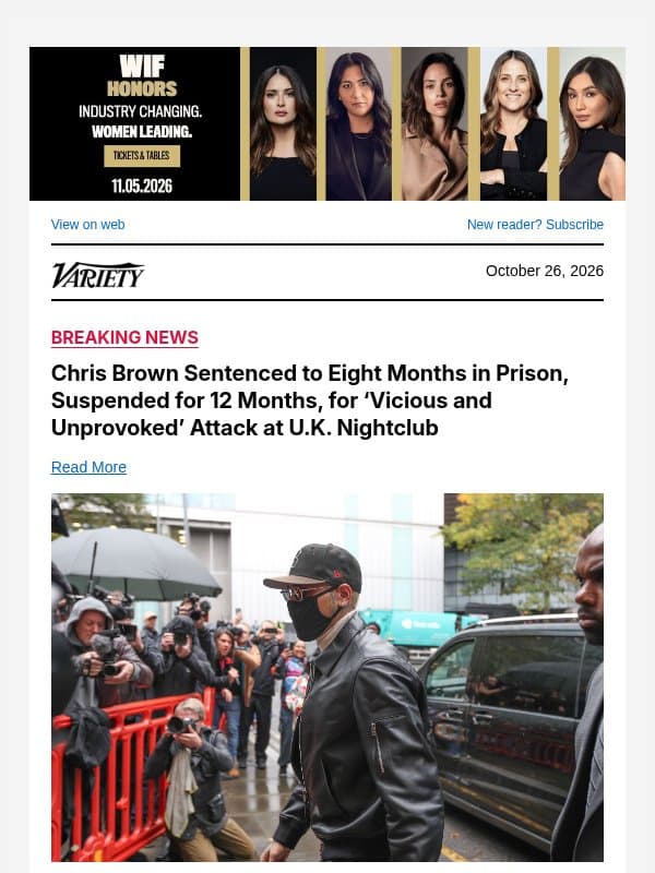 Chris Brown Sentenced to Eight Months in Prison, Suspended for 12 Months, for ‘Vicious and Unprovoked’ Attack at U.K. Nightclub email from Variety