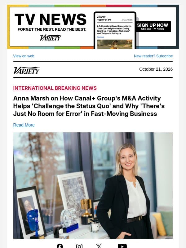Anna Marsh on How Canal+ Group's M&A Activity Helps 'Challenge the Status Quo' and Why 'There's Just No Room for Error' in Fast-Moving Business email from Variety
