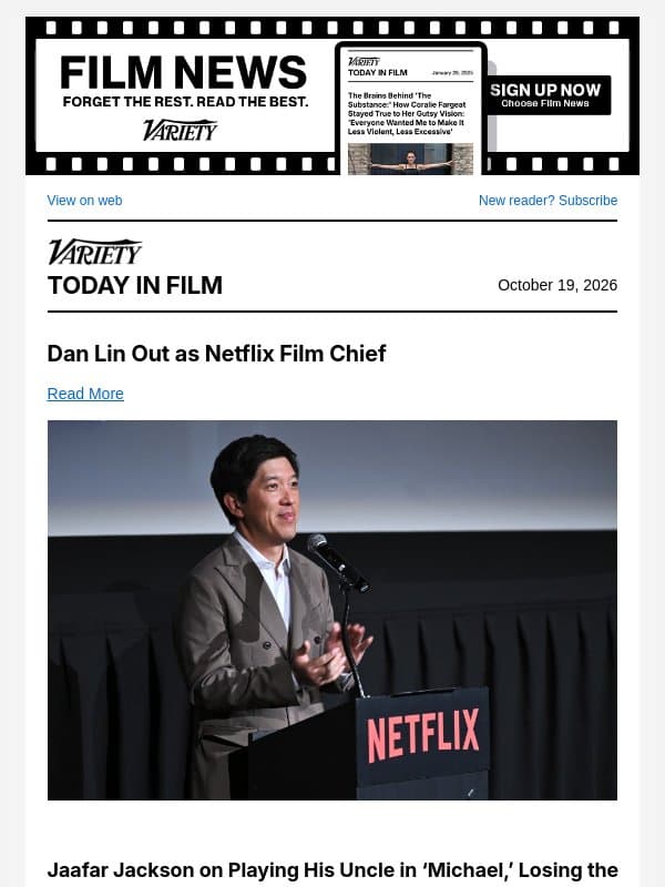 Dan Lin Out at Netflix; Jaafar Jackson on 'Michael' Sequel; Why Incentives Won't Save Hollywood email from Variety