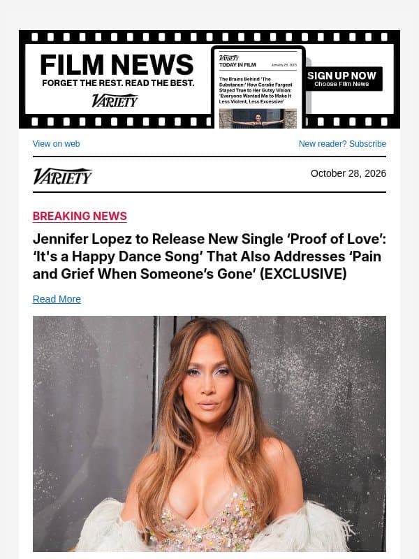 Jennifer Lopez to Release New Single ‘Proof of Love’: ‘It's a Happy Dance Song’ That Also Addresses ‘Pain and Grief When Someone’s Gone’ (EXCLUSIVE) email from Variety