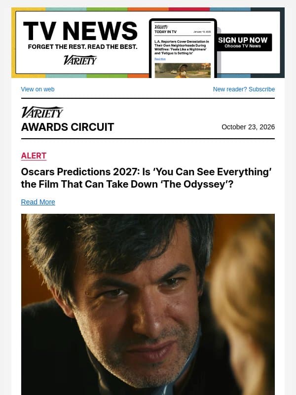 Oscars Predictions 2027: Is ‘You Can See Everything’ the Film That Can Take Down ‘The Odyssey’? email from Variety