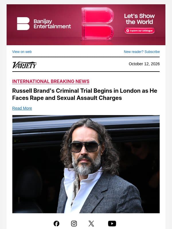 Russell Brand's Criminal Trial Begins in London as He Faces Rape and Sexual Assault Charges email from Variety