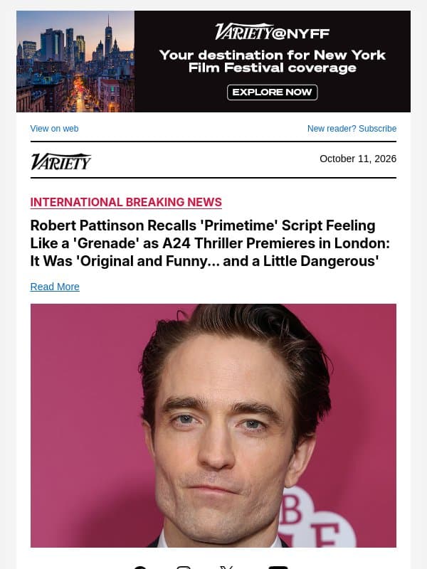 Robert Pattinson Recalls 'Primetime' Script Feeling Like a 'Grenade' as A24 Thriller Premieres in London: It Was 'Original and Funny... and a Little Dangerous' email from Variety