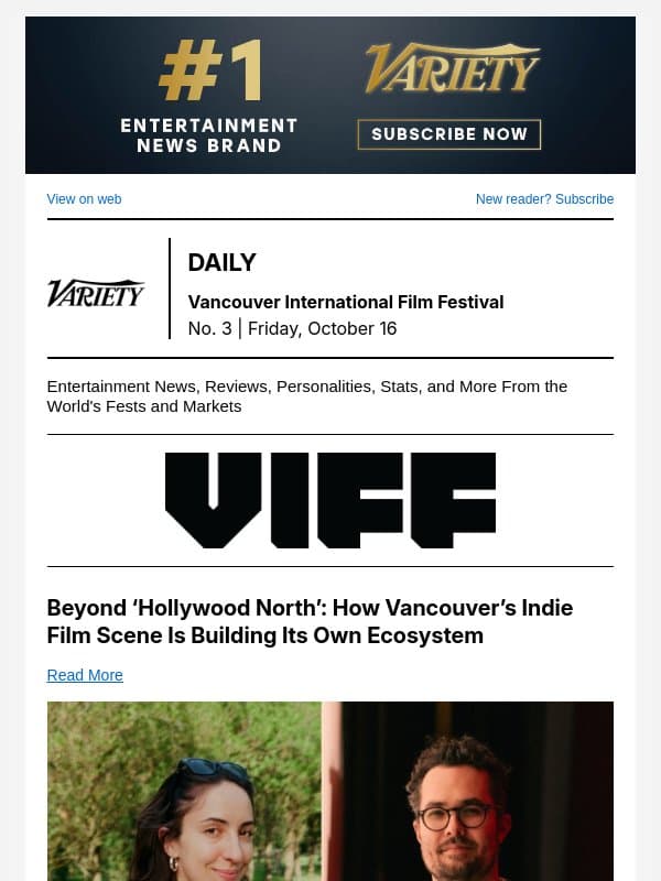 Vancouver’s Burgeoning Indie Scene; Audience Award Winners; 8 VIFF Films That Deserve a Closer Look email from Variety