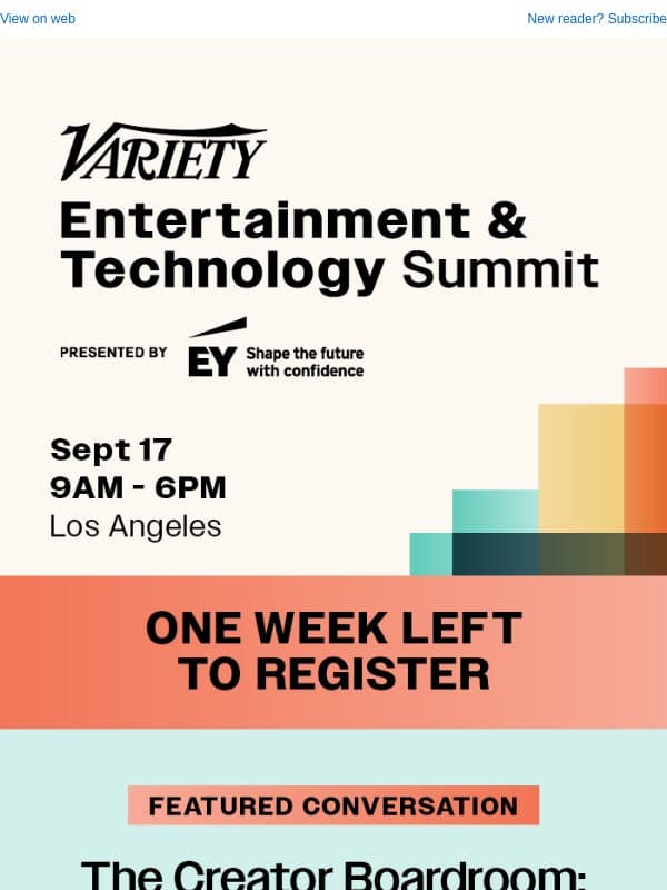 Only One Week Left to Register for Variety’s Entertainment & Technology Summit email from Variety