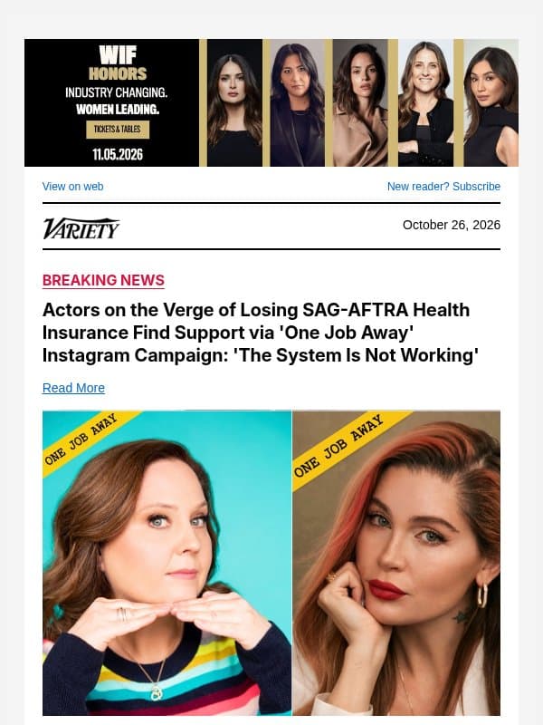 Actors on the Verge of Losing SAG-AFTRA Health Insurance Find Support via 'One Job Away' Instagram Campaign: 'The System Is Not Working' email from Variety