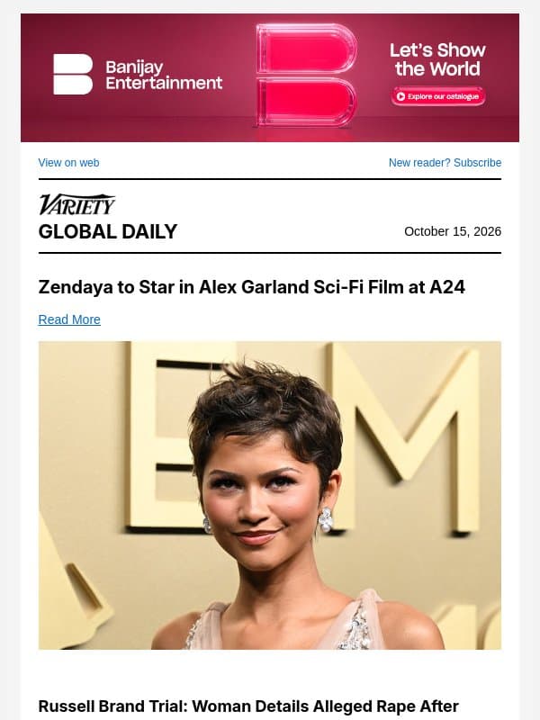 Zendaya's Next Film; Russell Brand Trial Latest; Mipcom Takeaways email from Variety