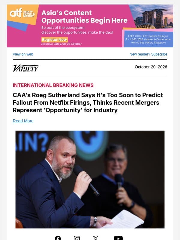 CAA's Roeg Sutherland Says It's Too Soon to Predict Fallout From Netflix Firings, Thinks Recent Mergers Represent 'Opportunity' for Industry email from Variety