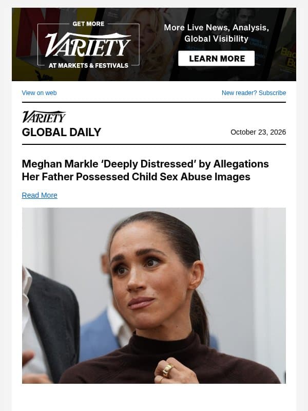 Meghan Markle on Father's Allegations; France Riots Put Hollywood Shoots on Alert; Charli xcx Joins Scorsese Film email from Variety
