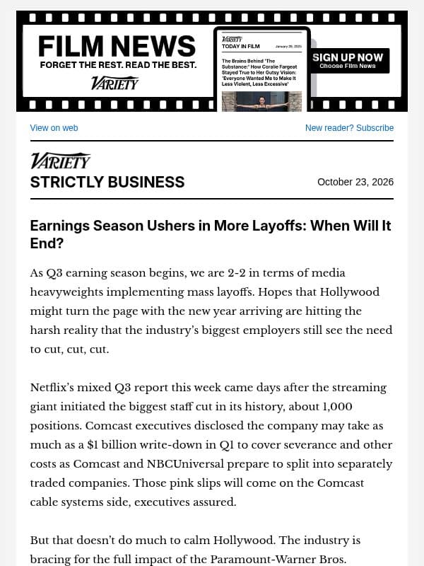 Strictly Business Newsletter & Podcast: Q3 Earnings Season Ushers in Layoffs; Netflix, Comcast Results Mixed; Wall Street Shrugs at Meta Legal Bills; Will Elon Musk Dive into Skydance; John Morayniss on Building a Modern Media Startup; and More email from Variety