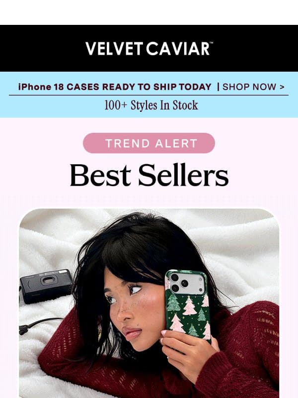THIS WEEK'S FAVORITE CASES email from Velvet Caviar