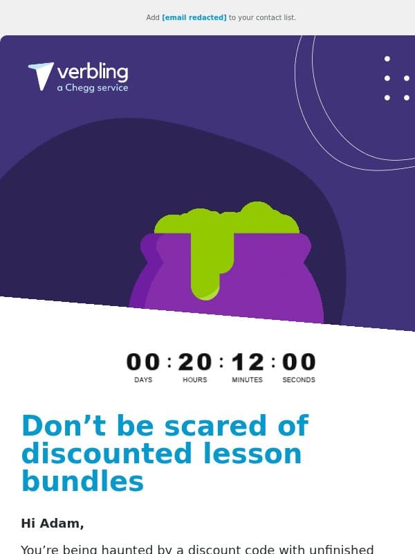 The final hours are upon us ⏳ To miss this deal would be ghastly 😱 email from Verbling